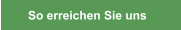 So erreichen Sie uns